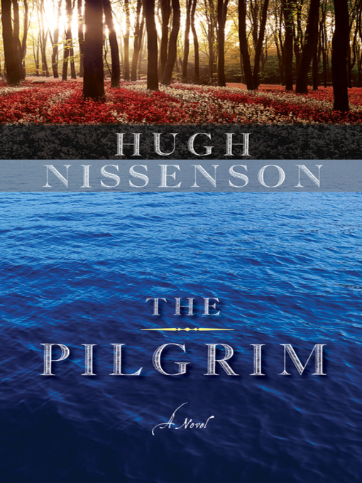 Title details for The Pilgrim by Hugh Nissenson - Available